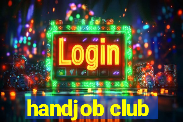 handjob club