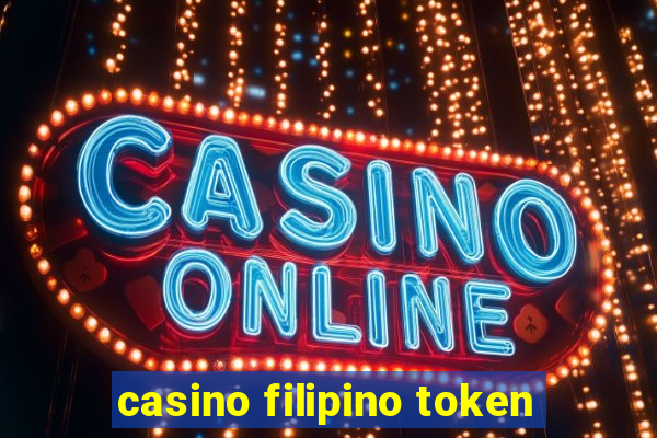 casino filipino token