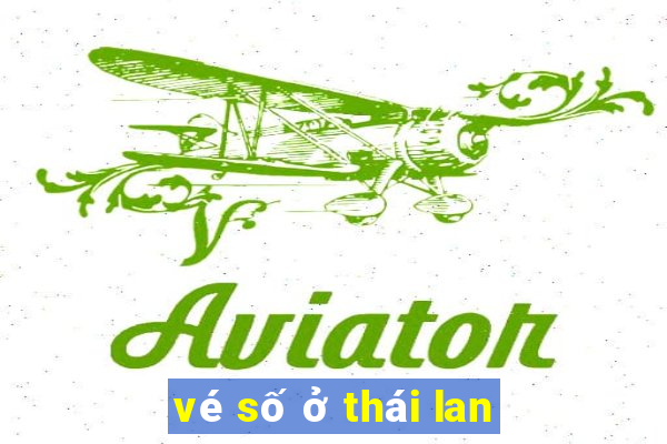 vé số ở thái lan