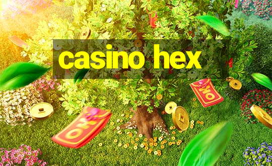 casino hex