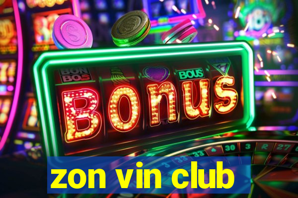 zon vin club