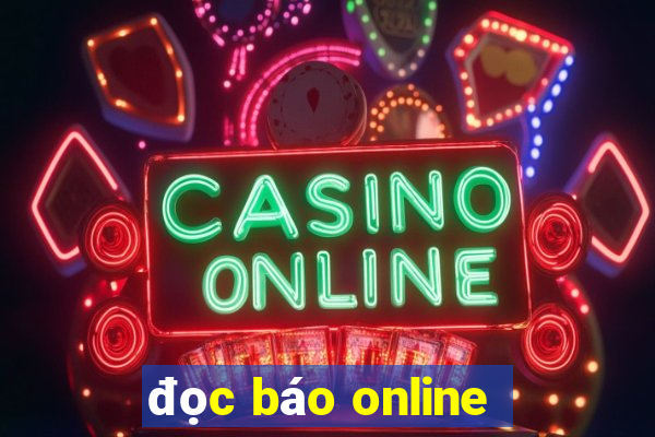 đọc báo online