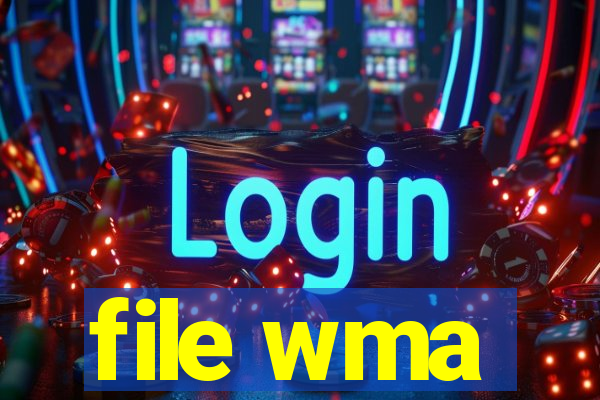 file wma