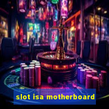 slot isa motherboard