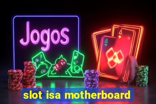 slot isa motherboard