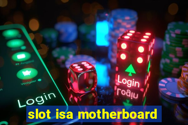 slot isa motherboard