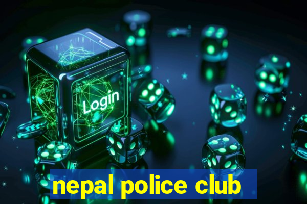 nepal police club