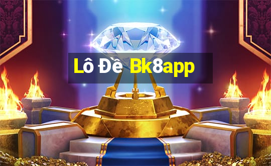 Lô Đề Bk8app