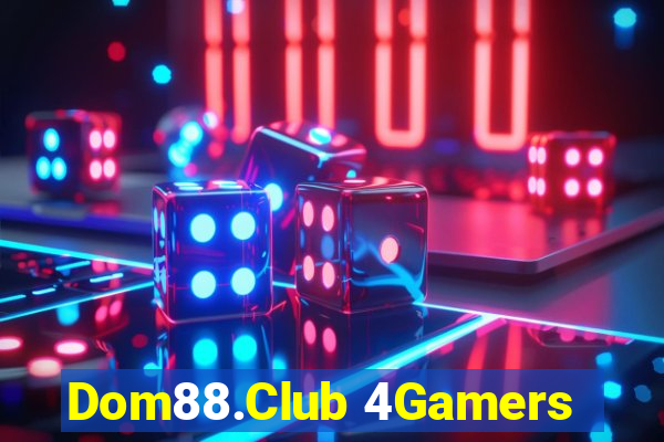 Dom88.Club 4Gamers