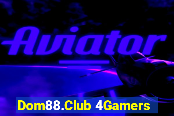 Dom88.Club 4Gamers