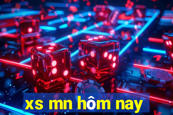 xs mn hôm nay