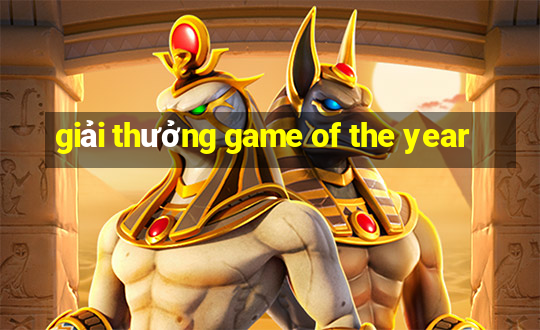 giải thưởng game of the year