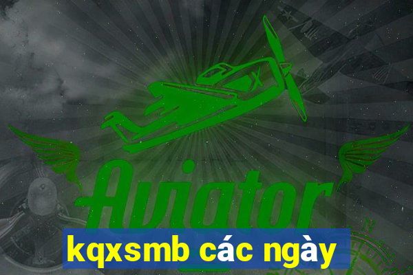 kqxsmb các ngày