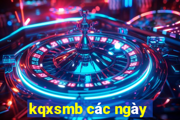 kqxsmb các ngày