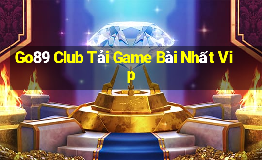 Go89 Club Tải Game Bài Nhất Vip