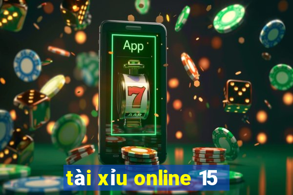 tài xỉu online 15