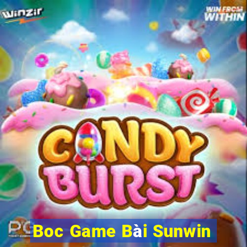 Boc Game Bài Sunwin