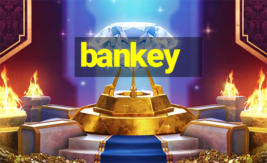 bankey