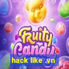 hack like .vn