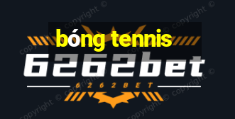 bóng tennis