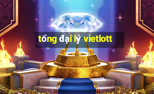 tổng đại lý vietlott