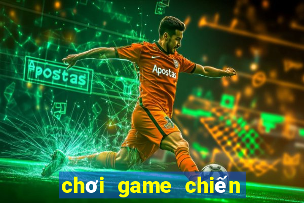 chơi game chiến binh huyền thoại