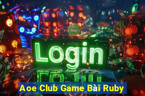 Aoe Club Game Bài Ruby