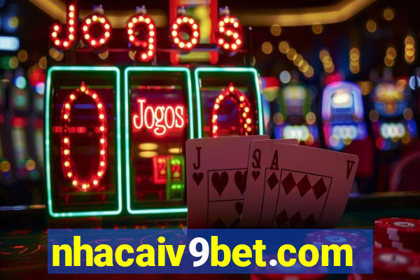 nhacaiv9bet.com