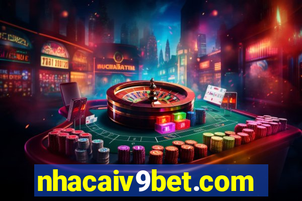 nhacaiv9bet.com