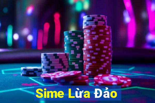 Sime Lừa Đảo