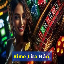 Sime Lừa Đảo