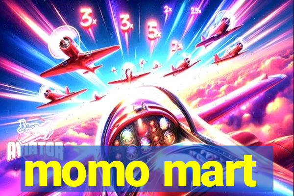 momo mart