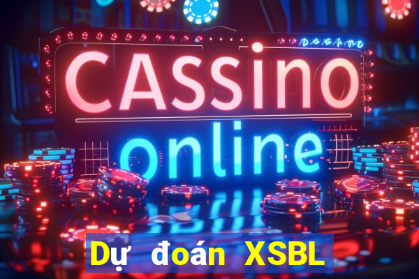 Dự đoán XSBL ngày 17