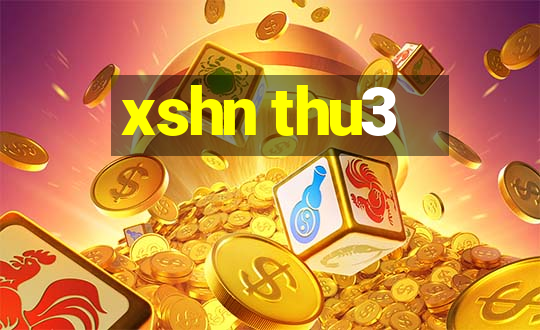 xshn thu3