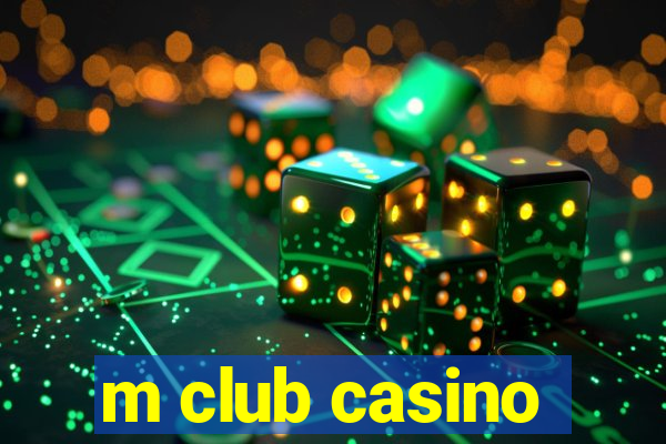 m club casino