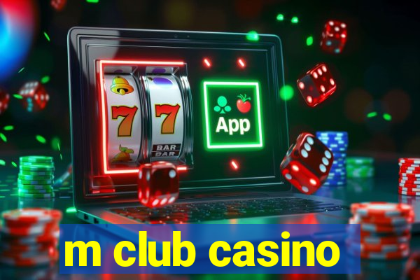 m club casino