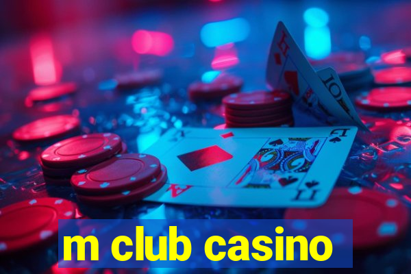 m club casino