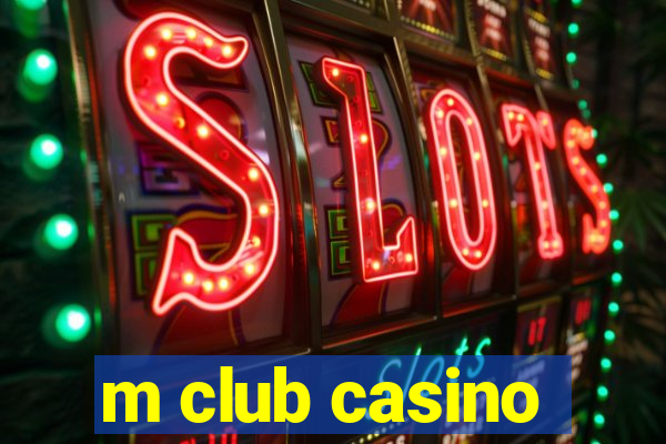 m club casino