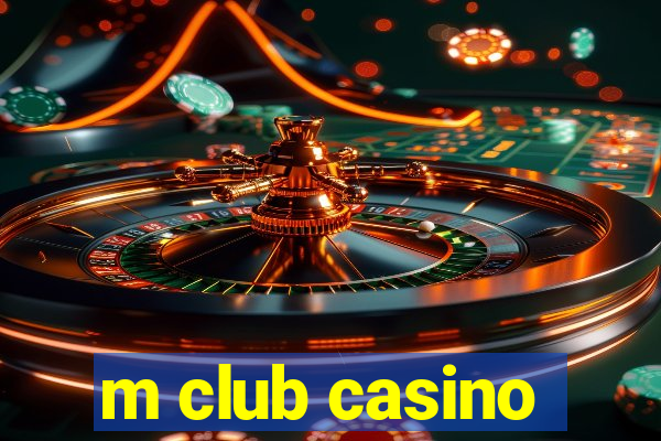 m club casino