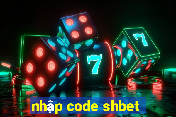 nhập code shbet