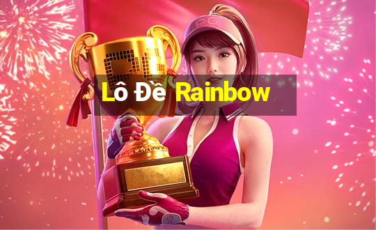 Lô Đề Rainbow