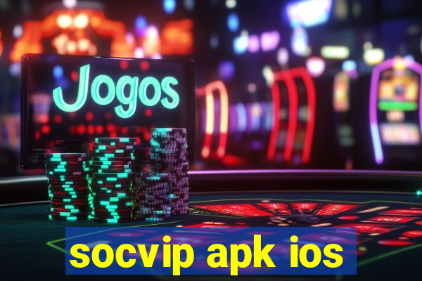 socvip apk ios