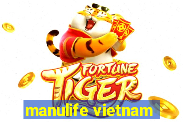 manulife vietnam