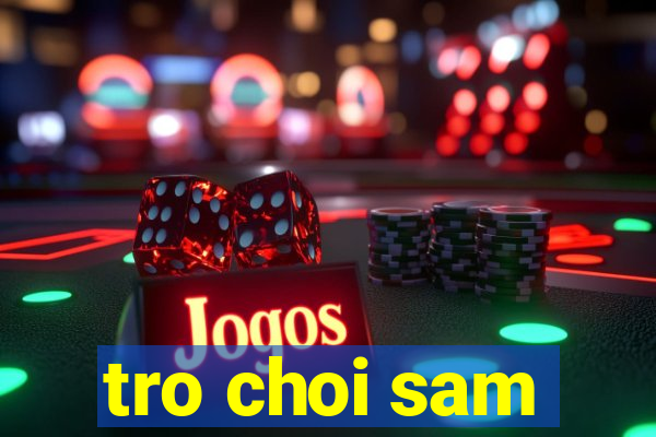 tro choi sam