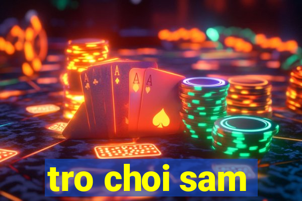 tro choi sam