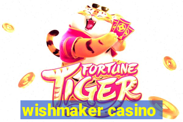 wishmaker casino