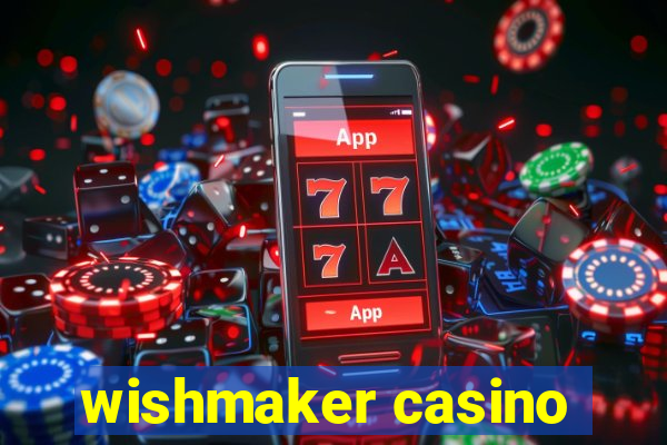 wishmaker casino