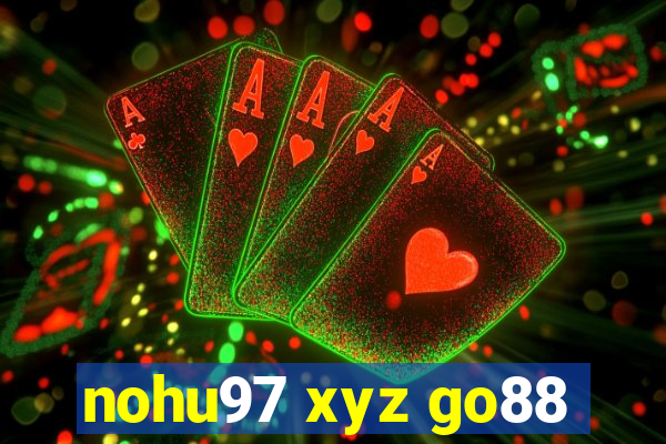 nohu97 xyz go88