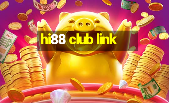 hi88 club link