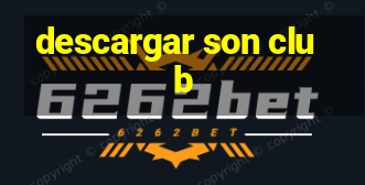 descargar son club